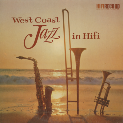 West Coast Jazz In Hi Fi (1959)