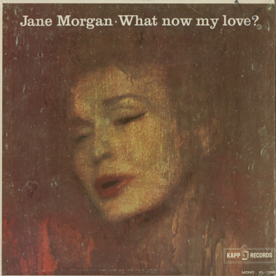 What Now My Love