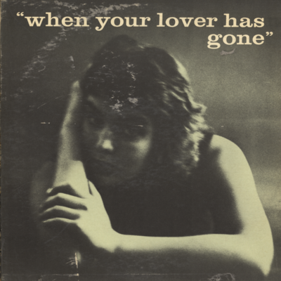 When Your Lover Has Gone