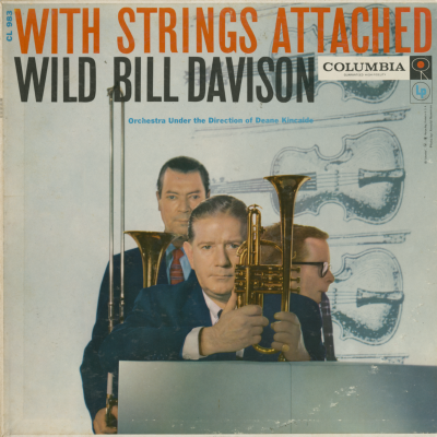 Wild Bill Davison With Strings Attached (1957)