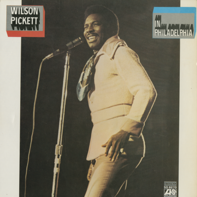 Wilson Pickett In Philidelphia (1970)