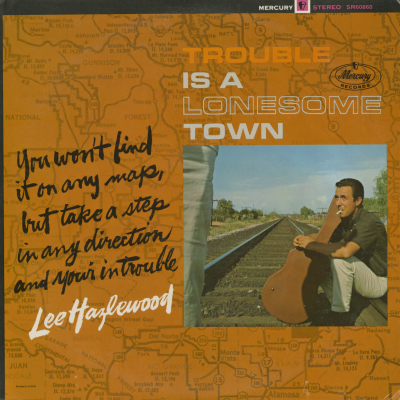 Trouible Is A Lonesome Town