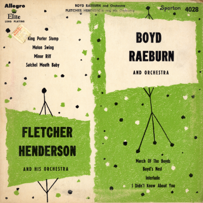 Boyd Raeburn And His Orchestra Fletcher Henderson And His Orchestra