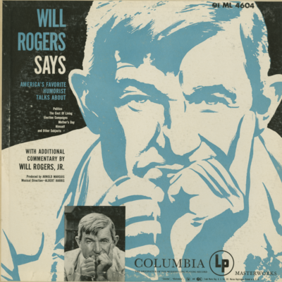 Will Rogers Says