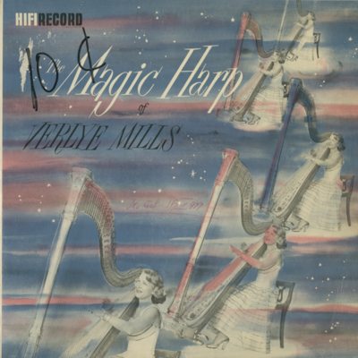The Magic Harp Of Verlye Mills