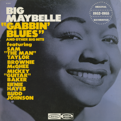 Big Maybelle "Gabbin Blues"