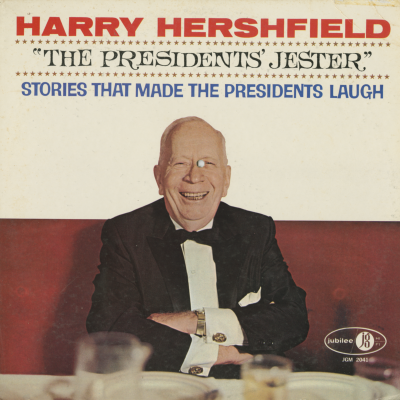 Harry Hershfield The President's Jester