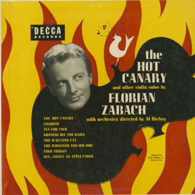 The Hot Canary And Other Violin Solos By Florian Zabach (1951)
