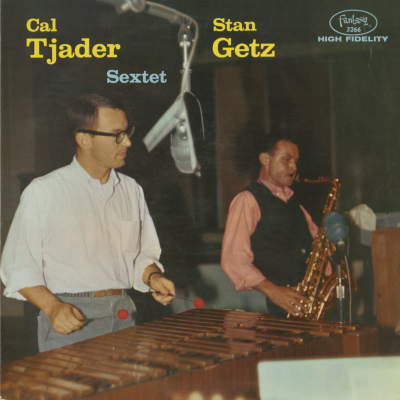 Cal Tjader Sextet Stan Getz